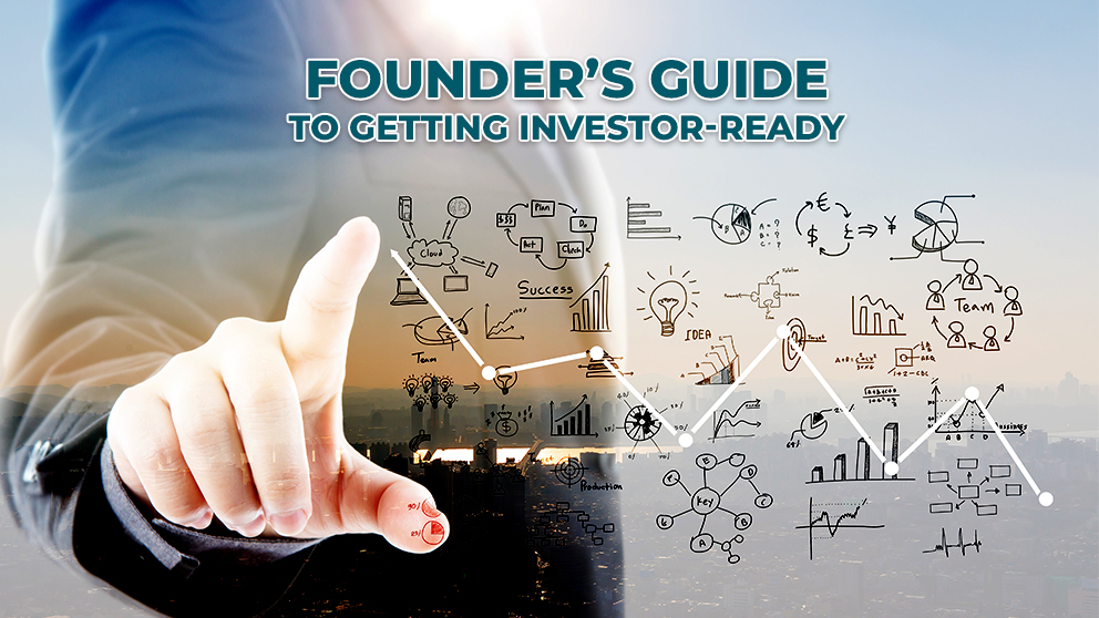 The Founder’s Guide to Getting Investor-Ready in 90 Days: