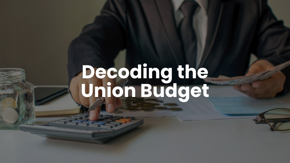Decoding the Union Budget: What It Actually Means for Your Business