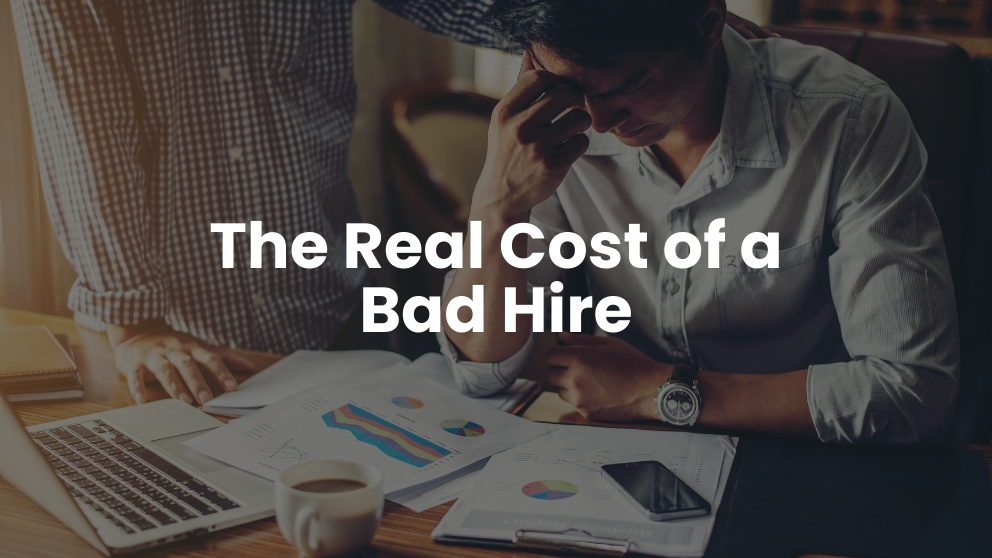 The Real Cost of a Bad Hire: How Finance Teams Can Help HR Make Smarter Decisions